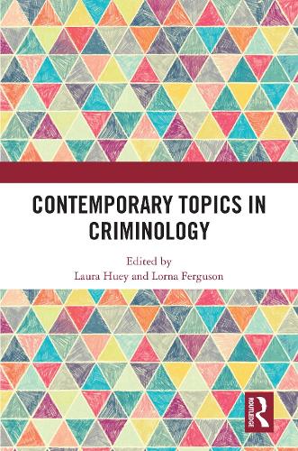 Contemporary Topics in Criminology.