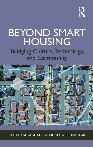 Beyond Smart Housing