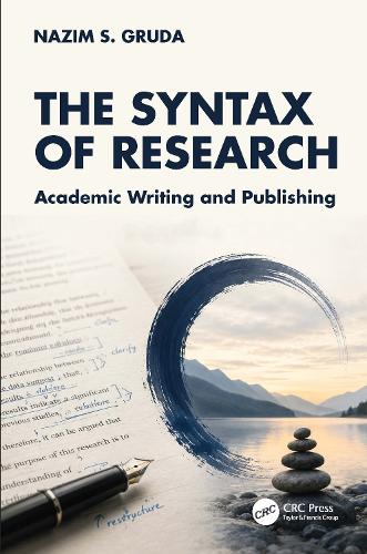 The Syntax of Research: Academic Writing and Publishing.