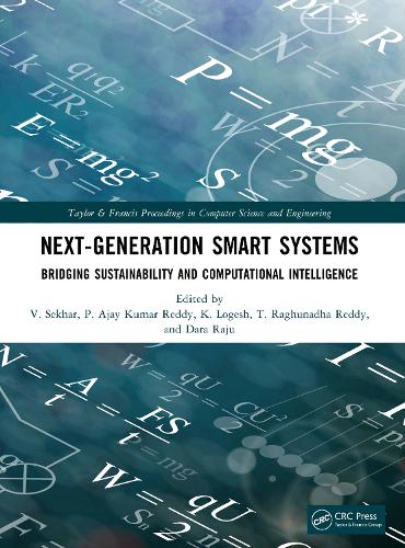 Next-Generation Smart Systems: Bridging Sustainability and Computational Intelligence.