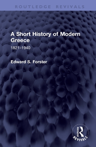 A Short History of Modern Greece: 1821-1940.