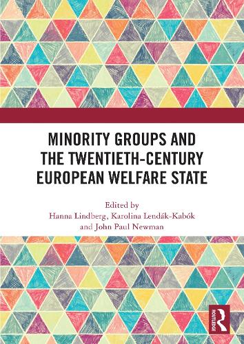 Minority Groups and the Twentieth-Century European Welfare State.