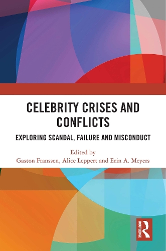 Celebrity Crises and Conflicts