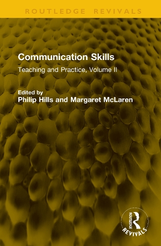 Communication Skills: Teaching and Practice.