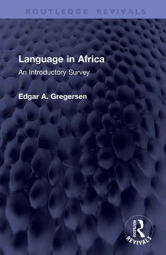 Language in Africa: An Introductory Survey.