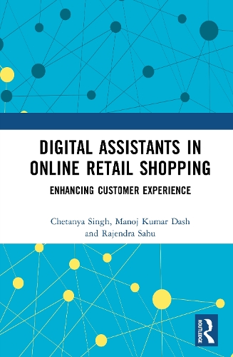 Digital Assistants in Online Retail Shopping: Enhancing Customer Experience.