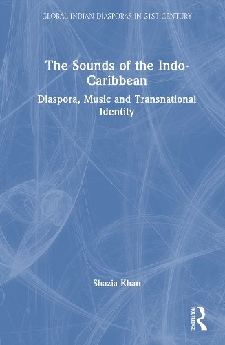 The Sounds of the Indo-Caribbean