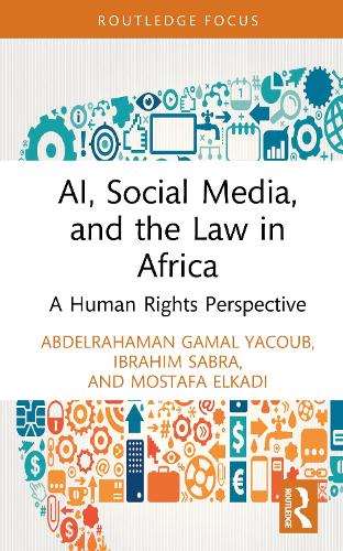 AI, Social Media, and the Law in Africa: A Human Rights Perspective.