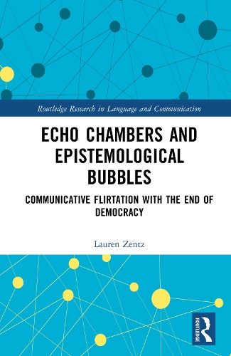 Echo Chambers and Epistemological Bubbles