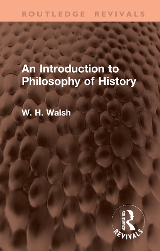 An Introduction to Philosophy of History.