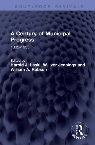 A Century of Municipal Progress: 1835-1935.
