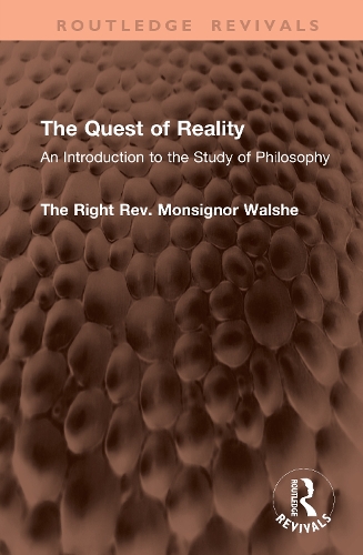 The Quest of Reality: An Introduction to the Study of Philosophy.