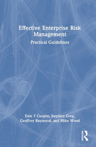 Effective Enterprise Risk Management: Practical Guidelines.