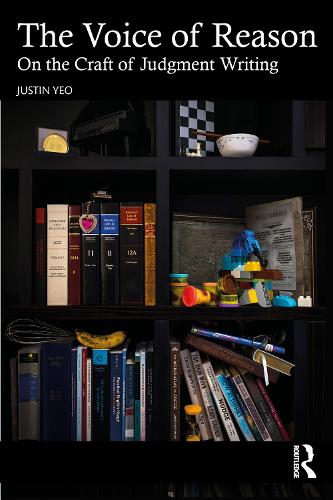 The Voice of Reason: On the Craft of Judgment Writing.