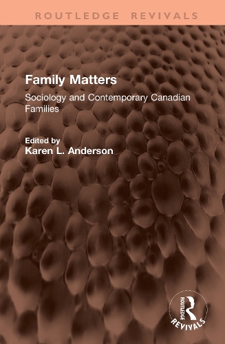 Family Matters: Sociology and Contemporary Canadian Families.