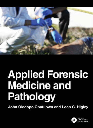 Applied Forensic Medicine and Pathology: Medical Ethics, Clinical Forensic Medicine, Forensic Pathology, and Special Disciplines.