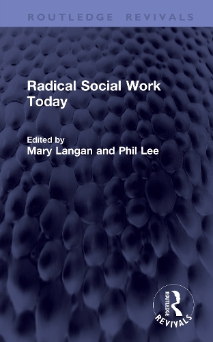 Radical Social Work Today.
