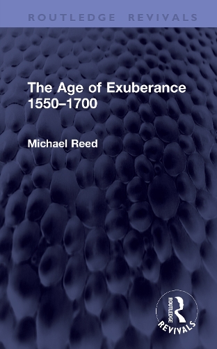 The Age of Exuberance 1550-1700.