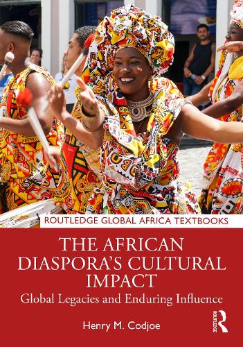 The African Diaspora's Cultural Impact: Global Legacies and Enduring Influence.