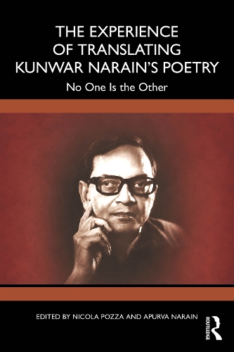 The Experience of Translating Kunwar Narain's Poetry