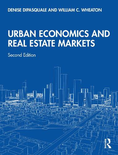 Urban Economics and Real Estate Markets. 2nd edition
