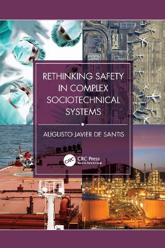 Rethinking Safety in Complex Sociotechnical Systems.