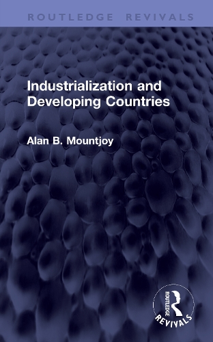 Industrialization and Developing Countries.