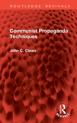 Communist Propaganda Techniques.