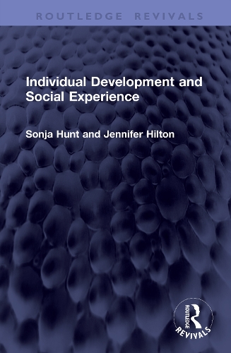 Individual Development and Social Experience.