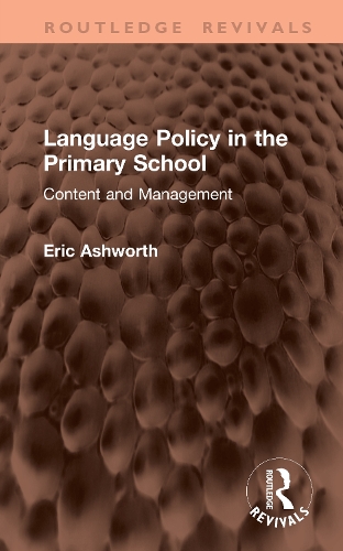 Language Policy in the Primary School: Content and Management.