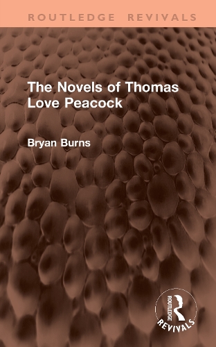 The Novels of Thomas Love Peacock.
