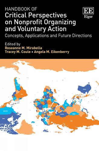 Handbook of Critical Perspectives on Nonprofit Organizing and Voluntary Action: Concepts, Applications and Future Directions.