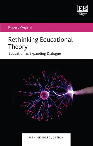 Rethinking Educational Theory: Education as Expanding Dialogue.