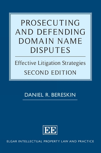 Prosecuting and Defending Domain Name Disputes
