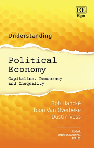 Understanding Political Economy: Capitalism, Democracy and Inequality.