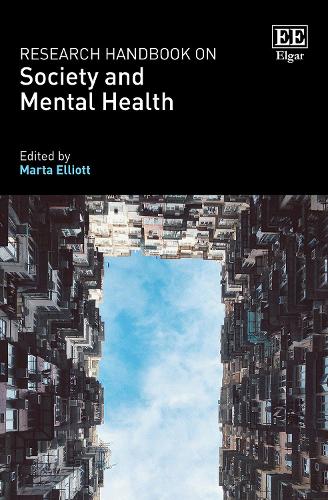 Research Handbook on Society and Mental Health.