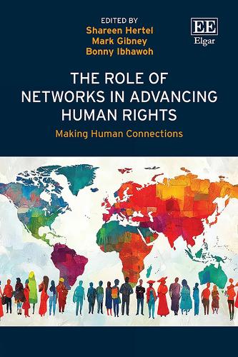 The Role of Networks in Advancing Human Rights: Making Human Connections.