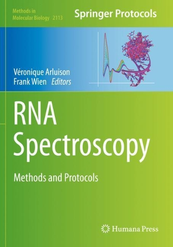 RNA Spectroscopy: Methods and Protocols. 2020 ed.