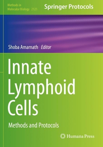 Innate Lymphoid Cells: Methods and Protocols. 2020 ed.