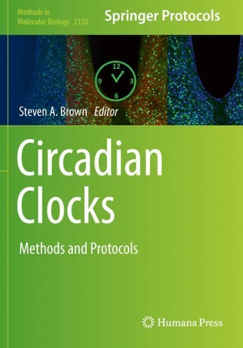 Circadian Clocks: Methods and Protocols. 2021 ed.