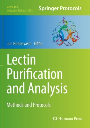 Lectin Purification and Analysis: Methods and Protocols. 2020 ed.