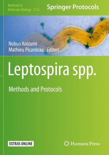 Leptospira spp.: Methods and Protocols. 2020 ed.