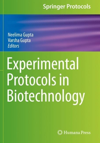 Experimental Protocols in Biotechnology. 2020 ed.