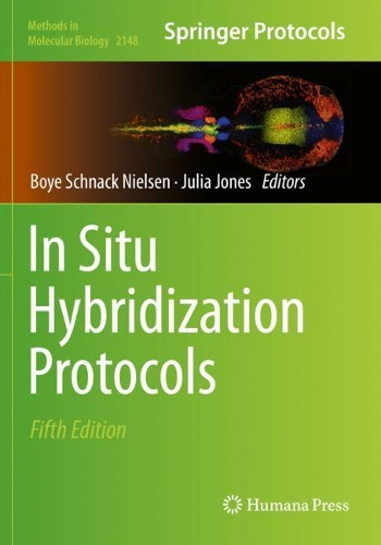 In Situ Hybridization Protocols. 5th ed. 2020