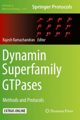 Dynamin Superfamily GTPases: Methods and Protocols. 2020 ed.