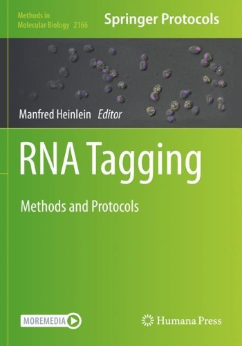 RNA Tagging: Methods and Protocols. 2020 ed.