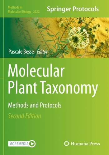 Molecular Plant Taxonomy: Methods and Protocols. Second Edition 2021