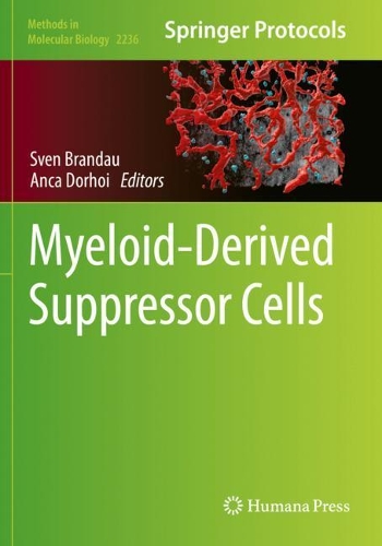 Myeloid-Derived Suppressor Cells. 2021 ed.