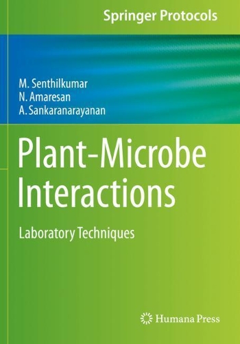Plant-Microbe Interactions: Laboratory Techniques. 1st ed. 2021