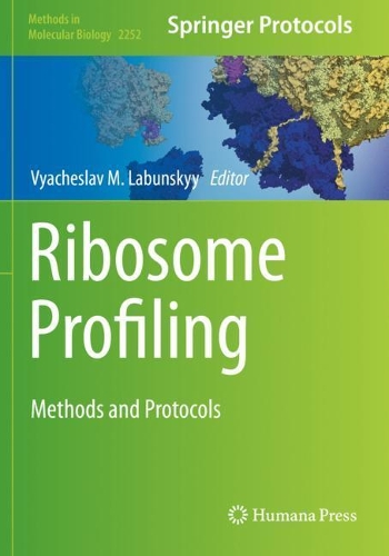 Ribosome Profiling: Methods and Protocols. 2021 ed.